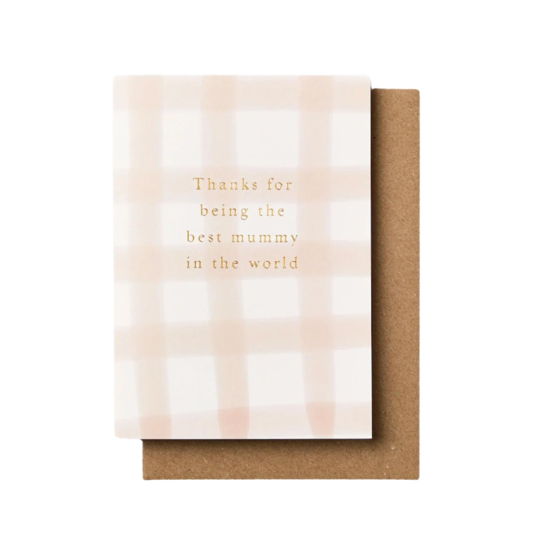 Thanks for Being The Best Mummy Card