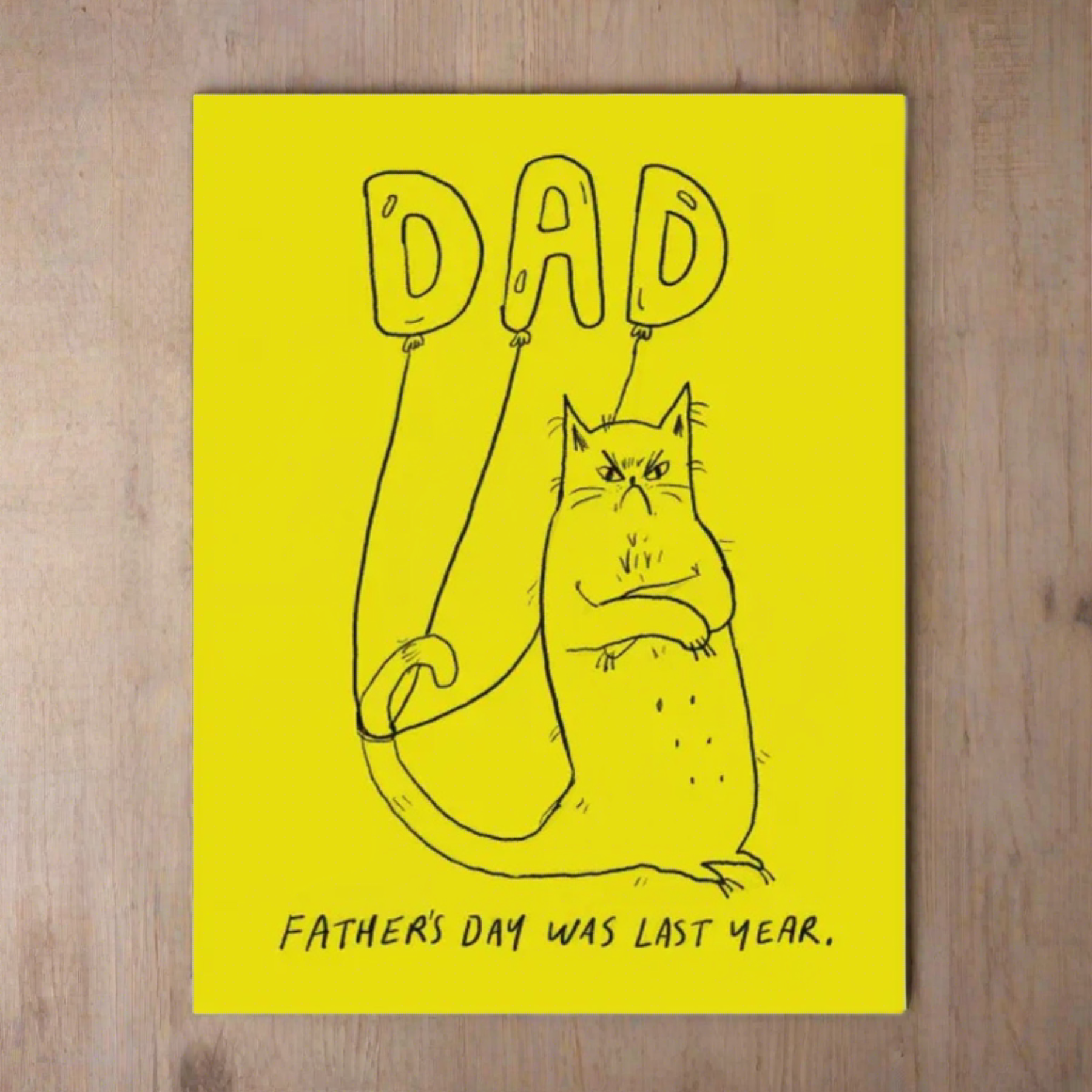 Father's Day Was Last Year