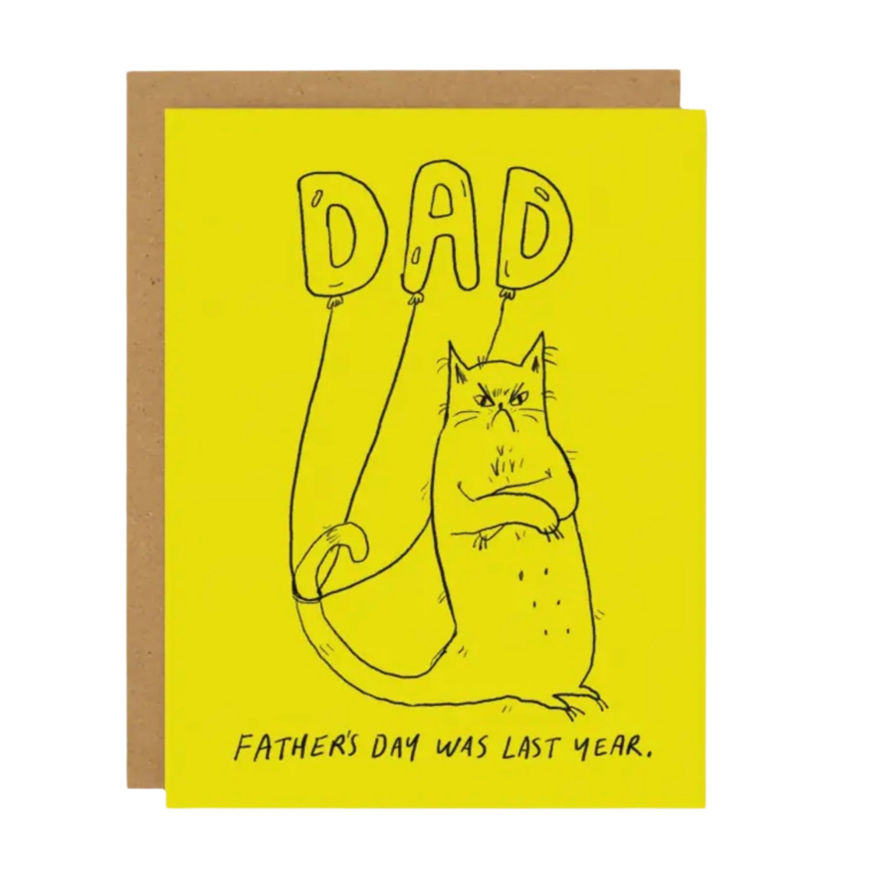 Father's Day Was Last Year