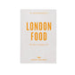 guidebook to the best places to eat in London