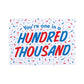 One in a Hundred Thousand