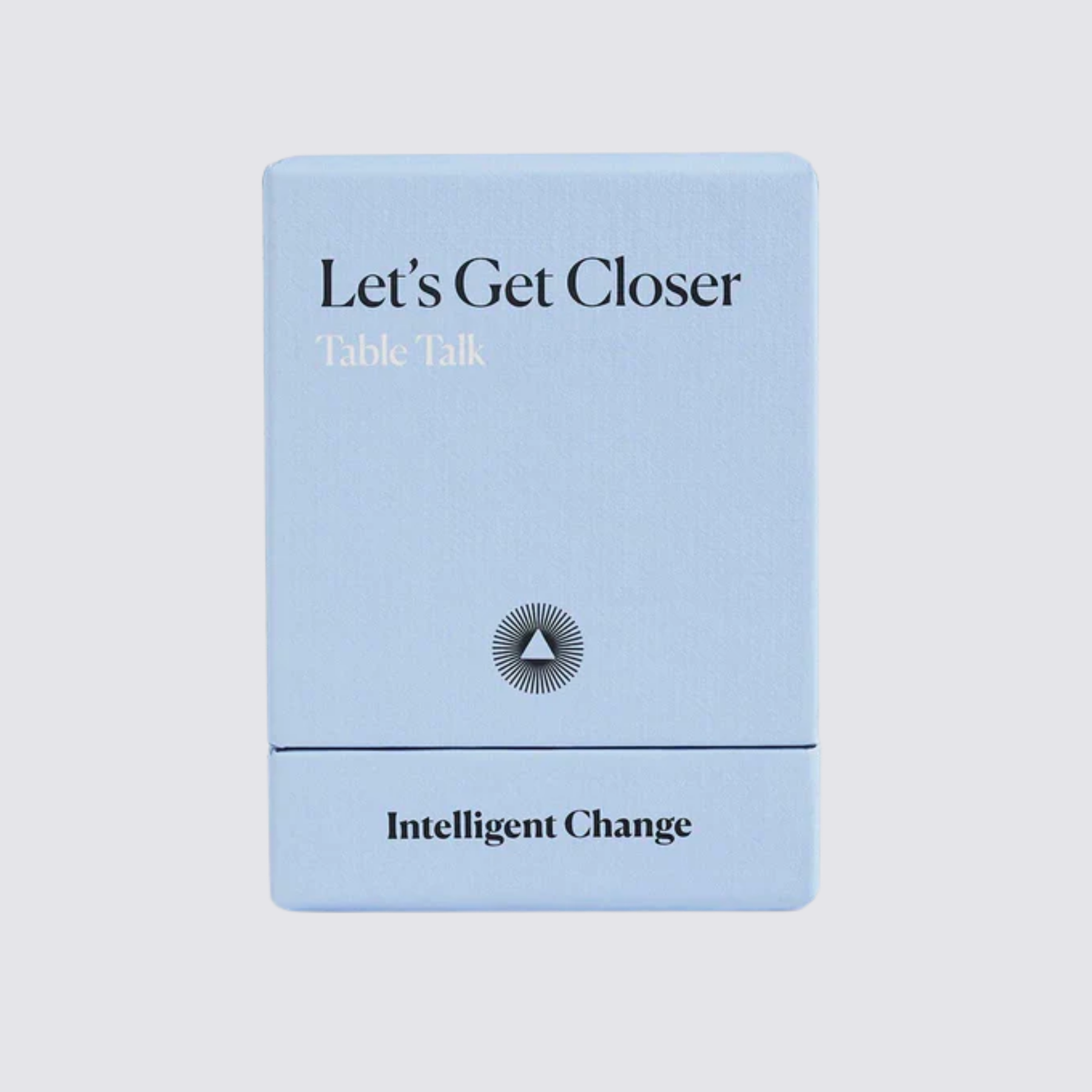 Let's Get Closer - Table Talk / Team