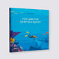 Fox and The Deep Sea Quest