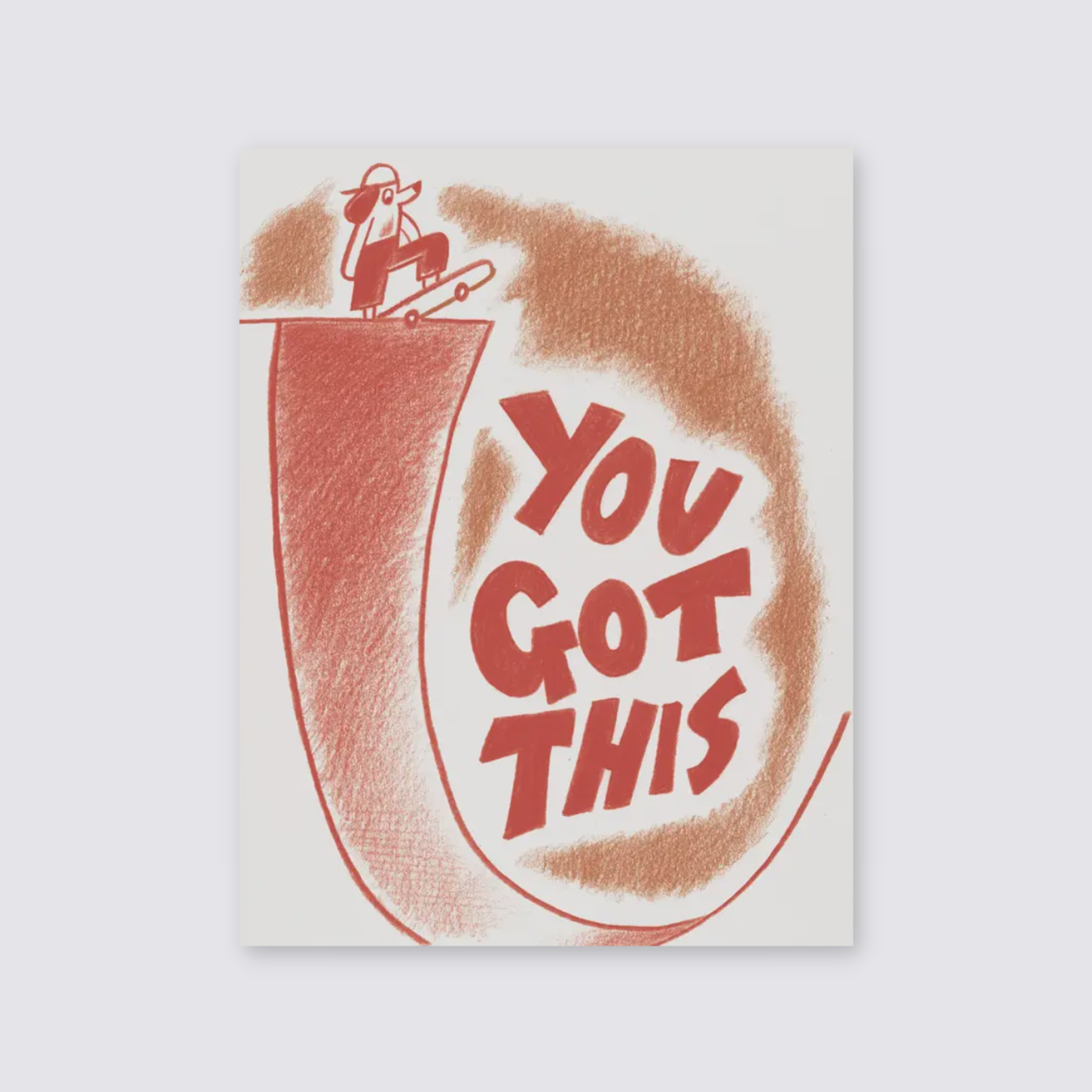 You Got This Card