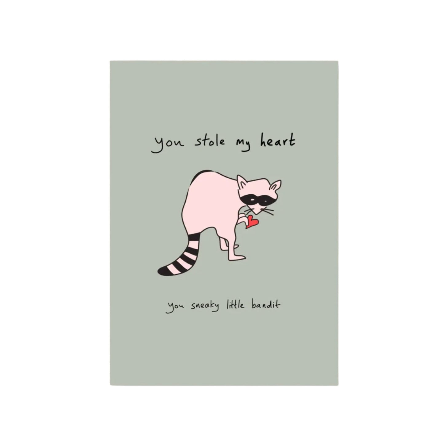 You stole my heart card