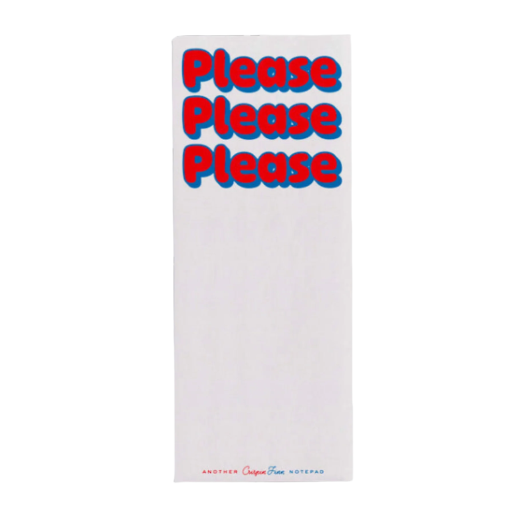 Please Please Please Notepad