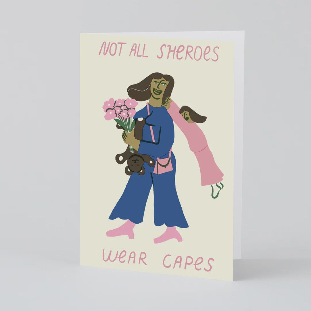 Not All Sheroes Wear Capes Card